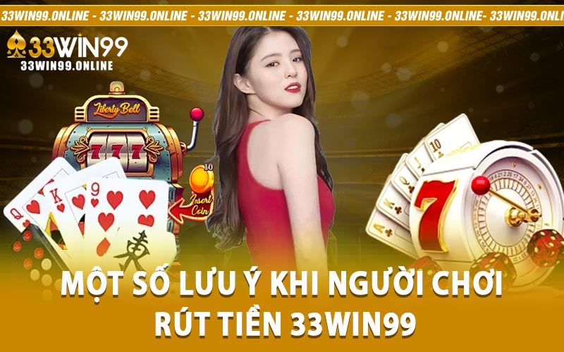 rút tiền 33win99